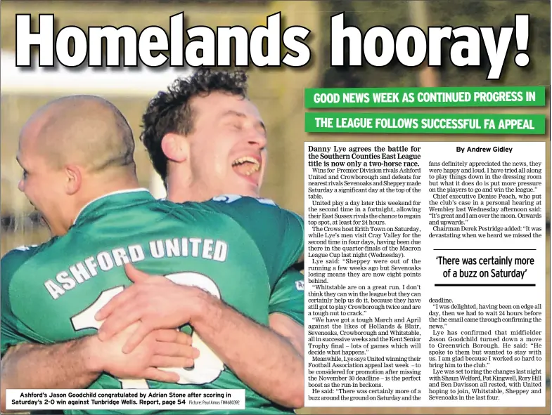  ?? Picture: Paul Amos FM4680392 ?? Ashford’s Jason Goodchild congratula­ted by Adrian Stone after scoring in Saturday’s 2-0 win against Tunbridge Wells. Report, page 54