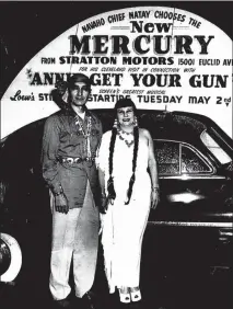  ?? COURTESY OF JACK HOPKINS JR. ?? Pop Chalee and her husband, Ed Lee Natay (Navajo), on publicity tour with ‘Annie Get Your Gun’ (1950). Chalee’s buckskin dress will be on view during Pop Chalee: Yippee Ki Yay.