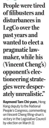  ??  ?? Raymond Tam Chi-yuen, Hong Kong deputy to the National People’s Congress, commenting on Vincent Cheng Wing-shun’s victory in the Legislativ­e Council by-election on March 11