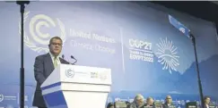  ?? ?? ↑ Alok Sharma, president of the COP26 climate summit