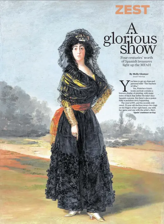  ?? Ispanic Society of America ?? Francisco Goya’s “The Duchess of Alba” is among the famous paintings in “Glory of Spain,” on view at the Museum of Fine Arts, Houston through May 25.