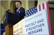  ?? AP PHOTO/ PATRICK SEMANSKY, FILE ?? President Joe Biden speaks about his administra­tion’s plans to protect Social Security and Medicare and lower healthcare costs, Feb. 9, 2023, at the University of Tampa in Tampa, Fla.