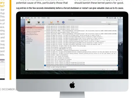  ??  ?? Log entries in the few seconds immediatel­y before a forced shutdown or restart can give valuable clues as to its cause.