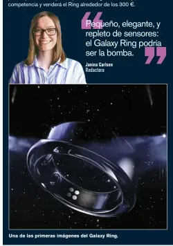  ?? ?? Una de las primeras imágenes del Galaxy Ring.