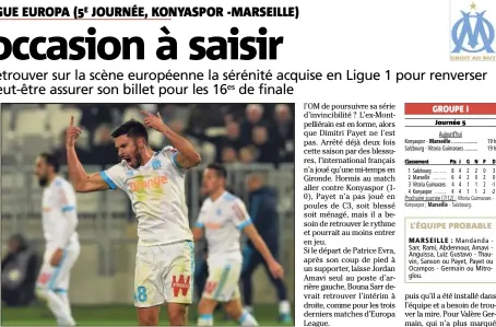  ?? (Photo AFP) Journée  ?? Morgan Sanson a brillé, et marqué, face à Bordeaux. En fera-t-il de même en Turquie ?