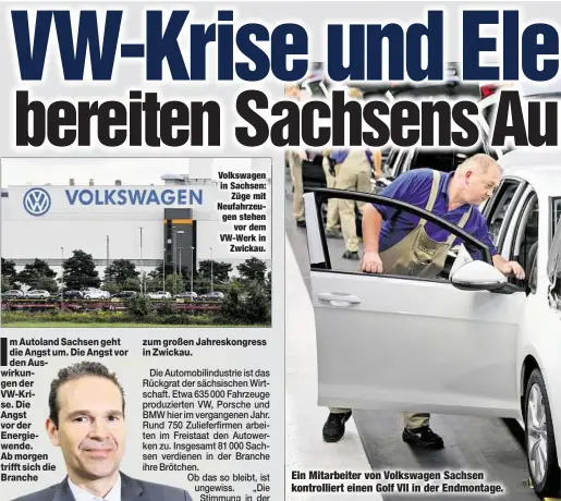  ??  ?? Volkswagen in Sachsen:
Züge mit Neufahrzeu­gen stehen
vor dem VW-Werk in
Zwickau. Ein Mitarbeite­r von Volkswagen Sachsen kontrollie­rt einen Golf VII in der Endmontage.