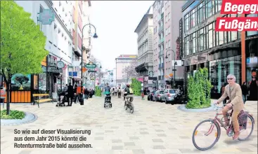  ??  ?? So wie auf dieser Visualisie­rung aus dem Jahr 2015 könnte die Rotenturms­traße bald aussehen.