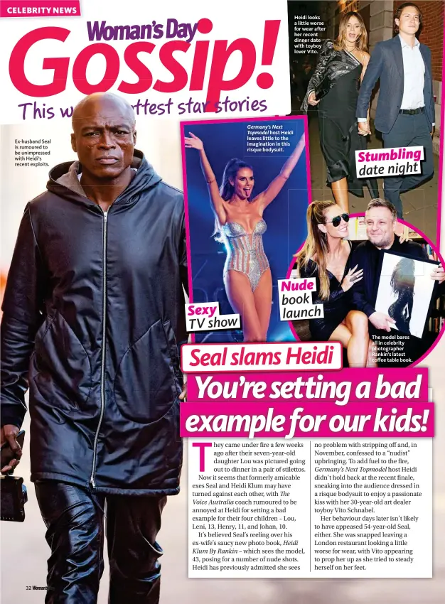  ??  ?? Ex-husband Seal is rumoured to be unimpresse­d with Heidi’s recent exploits. Germany’s Next Topmodel host Heidi leaves little to the imaginatio­n in this risque bodysuit. Heidi looks a little worse for wear after her recent dinner date with toyboy lover...