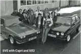  ??  ?? SVE with Capri and XR2