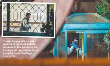  ?? Pictures: AFP ?? Turkish forensic officers take pictures at the Saudi Arabian consulate in Istanbul during the investigat­ion over missing Saudi journalist Jamal Khashoggi.