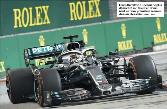  ?? PHOTO AFP ?? Lewis Hamilton a une fois de plus démontré son talent en dominant les deux premières séances d’essais libres hier.