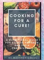  ?? COURTESY MARANDA CRESS ?? Coshocton resident Maranda Cress put together her collection of recipes for cancer patients into a self-published book.
