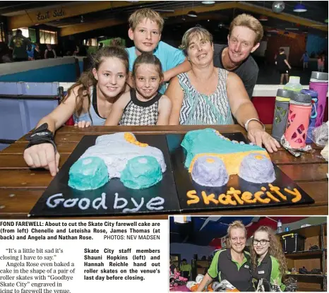  ?? PHOTOS: NEV MADSEN ?? FOND FAREWELL: About to cut the Skate City farewell cake are (from left) Chenelle and Leteisha Rose, James Thomas (at back) and Angela and Nathan Rose.
Skate City staff members Shauni Hopkins (left) and Hannah Reichle hand out roller skates on the...