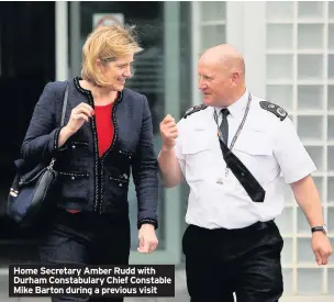  ??  ?? Home Secretary Amber Rudd with Durham Constabula­ry Chief Constable Mike Barton during a previous visit