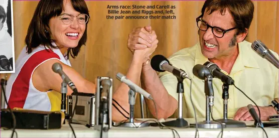  ??  ?? Arms race: Stone and Carell as Billie Jean and Riggs and, left, the pair announce their match