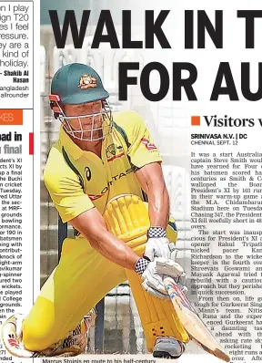  ??  ?? E. K. SANJAY Marcus Stoinis en route to his half-century against Board President’s XI in a warm-up game on Tuesday. —