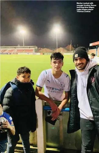 ?? ?? Marley Leuluai with younger brother Rocco and long-time Wigan rugby league player Thomas Leuluai.