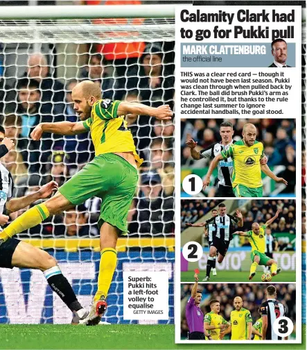  ?? GETTY IMAGES ?? Superb: Pukki hits a left-foot volley to equalise