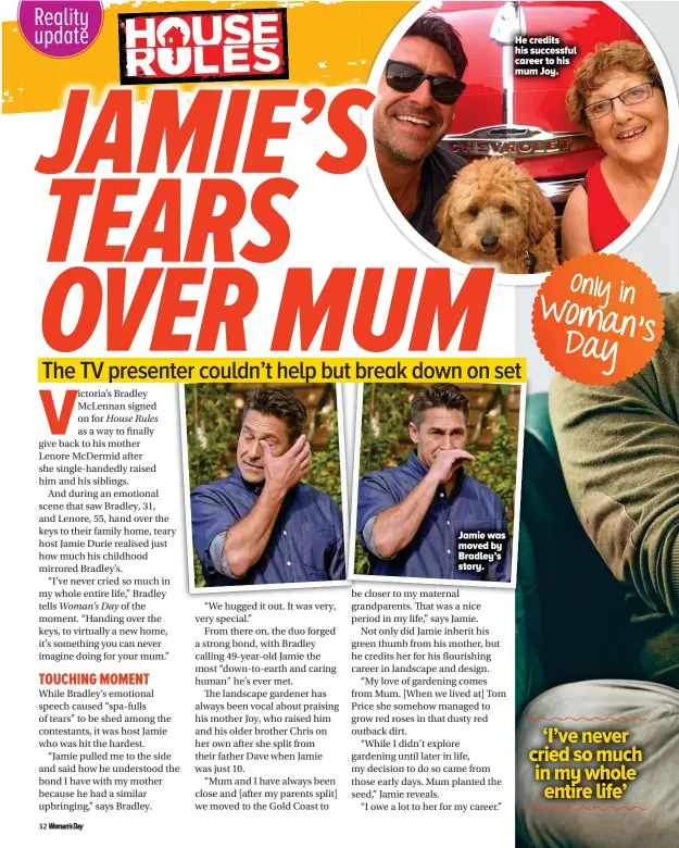  ??  ?? Jamie was moved by Bradley’s story.
He credits his successful career to his mum Joy.