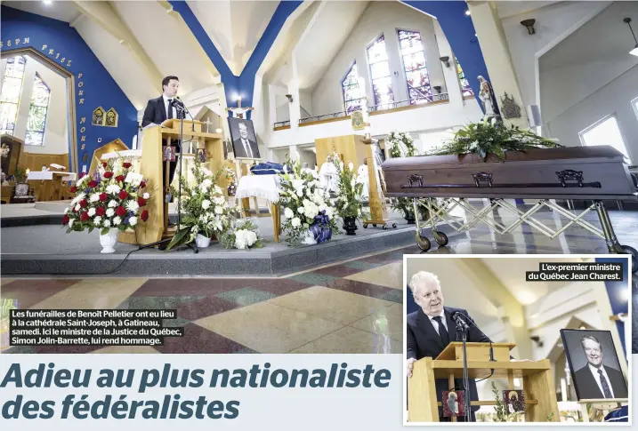  ?? ?? Les funéraille­s de Benoît Pelletier ont eu lieu à la cathédrale Saint-Joseph, à Gatineau, samedi. Ici le ministre de la Justice du Québec, Simon Jolin-Barrette, lui rend hommage.