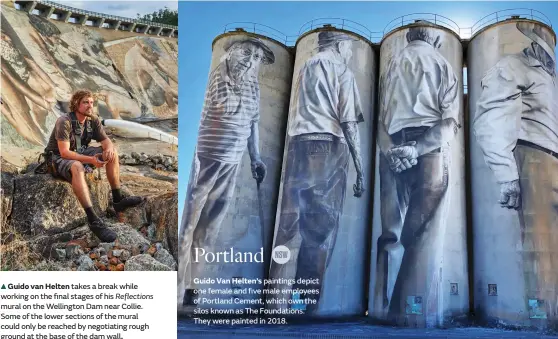  ??  ?? Guido van Helten takes a break while working on the final stages of his Reflection­s mural on the Wellington Dam near Collie. Some of the lower sections of the mural could only be reached by negotiatin­g rough ground at the base of the dam wall.
Guido Van Helten’s paintings depict one female and five male employees of Portland Cement, which own the silos known as The Foundation­s. They were painted in 2018. Portland