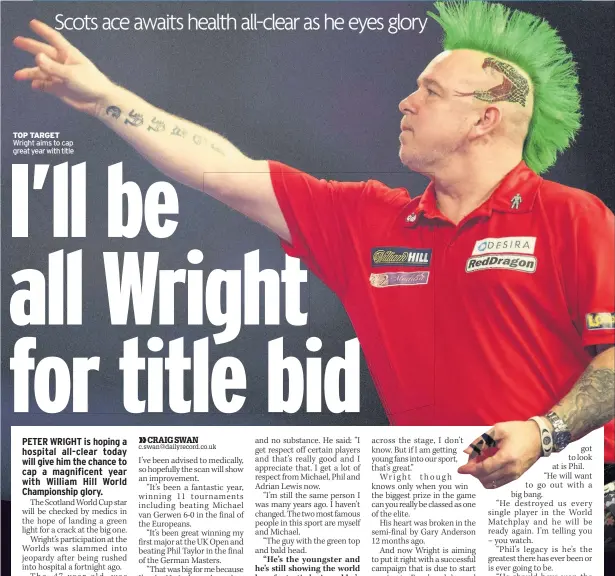  ??  ?? TOP TARGET Wright aims to cap great year with title