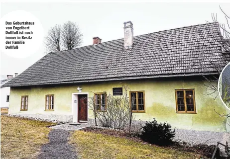  ?? ?? Das Geburtshau­s von Engelbert Dollfuß ist noch immer in Besitz der Familie Dollfuß