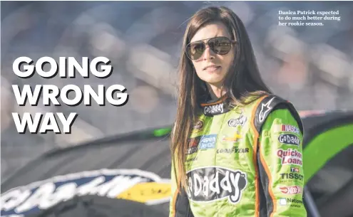  ?? JEROME MIRON, USA TODAY SPORTS ?? Danica Patrick expected to do much better during her rookie season.