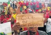  ?? Picture: LIYANDA YAMAPHI ?? UNITED: Cosatu members show their support for deputy president Cyril Ramaphosa