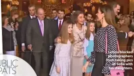  ??  ?? Letizia blocked photograph­ers from taking pics of Sofía with her daughters.