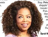  ??  ?? Oprah Winfrey