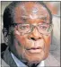  ??  ?? ROBERT MUGABE