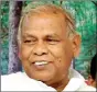  ??  ?? Jitan Ram Manjhi