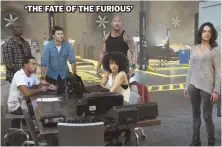  ??  ?? ‘THE FATE OF THE FURIOUS’