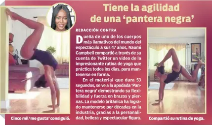  ??  ?? Cinco mil ‘me gusta’ consiguió.
Compartió su rutina de yoga.