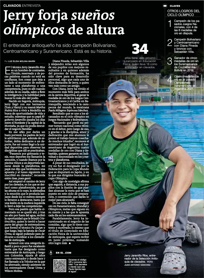  ?? FOTO JUAN ANTONIO SÁNCHEZ ?? Jerry Jaramillo Ríos, entrenador de la Selección Antioquia de clavados.