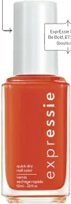  ??  ?? Expressie in Bolt & Be Bold, £7.99, Essie (boots.com) GREAT PAINT JOB