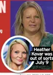  ?? ?? Heather
Kovar was out of sorts July 9