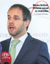  ?? S. STRUKIĆ/PIXSELL ?? Marko Krištof, Državni zavod za statistiku