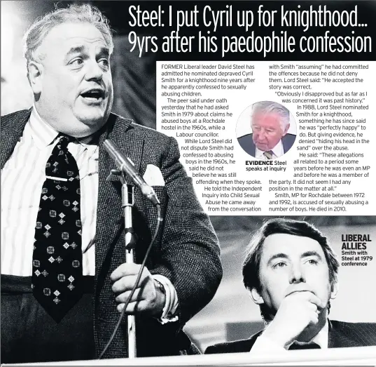 ??  ?? EVIDENCE LIBERAL ALLIES Smith with Steel at 1979 conference