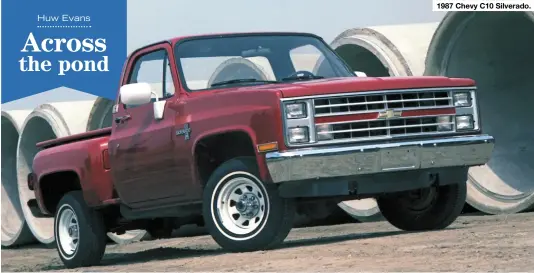  ??  ?? 1987 Chevy C10 Silverado.