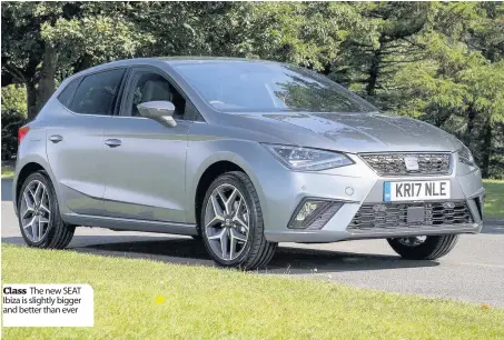  ??  ?? Class The new SEAT Ibiza is slightly bigger and better than ever