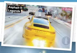  ??  ?? Asphalt 9: Legends