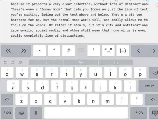  ??  ?? ABOVE iA Writer makes it possible to do serious writing on an iPad