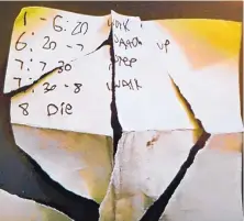  ?? SOURCE: SAN JUAN COUNTY SHERIFF’S OFFICE ?? A torn note left by William Atchison was discovered after the shooting at Aztec High School that killed Casey Marquez, 17, and Francisco “Paco” Fernandez, 17.