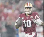  ?? TONY AVELAR — THE ASSOCIATED PRESS ?? 49ers quarterbac­k Jimmy Garoppolo didn’t exactly get a vote of confidence from coach Kyle Shanahan heading into today’s game.