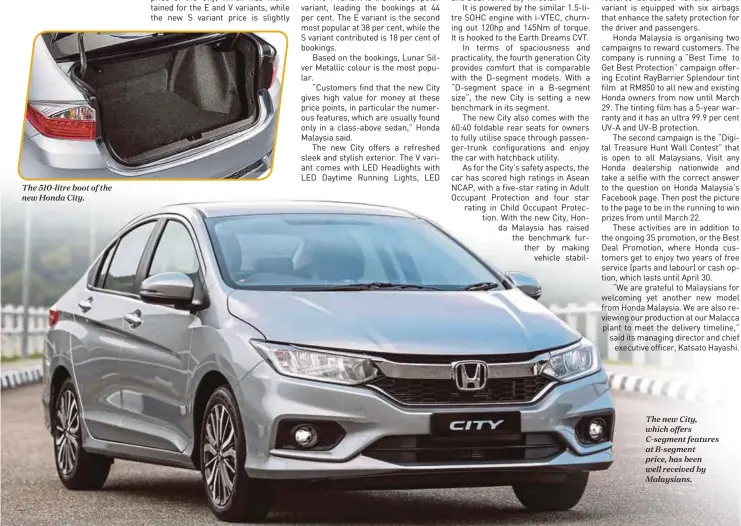  ??  ?? The 510-litre boot of the new Honda City. The new City, which offers C-segment features at B-segment price, has been well received by Malaysians.