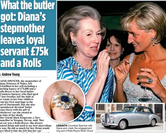  ??  ?? LEGACY: Countess Spencer with Diana and, inset, the engagement ring and a Rolls-Royce Silver Cloud