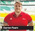  ??  ?? Darren Fearn