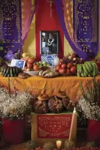  ??  ?? Dia de los Muertos is observed by creating an elaborate altar full of food and offerings for the dead person.